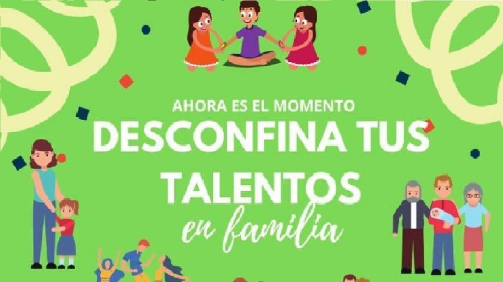 Desconfina tus talentos en familia
